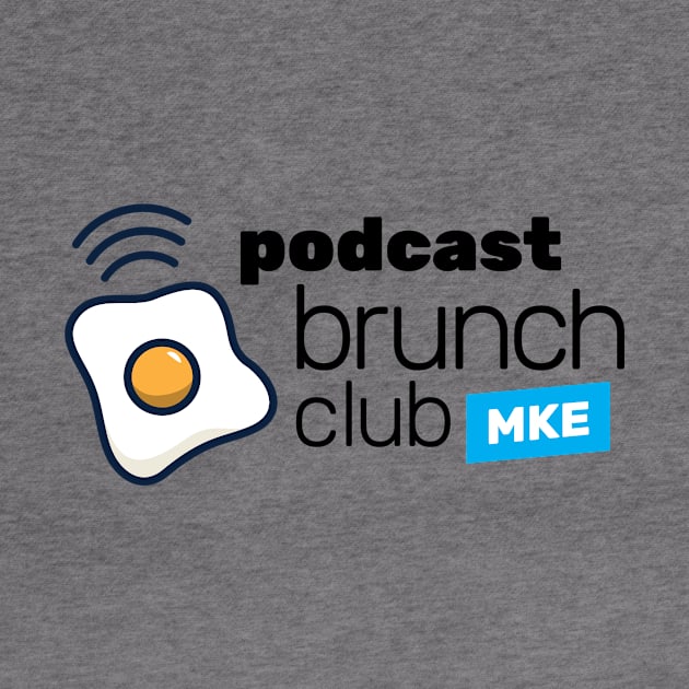 Podcast Brunch Club MKE by Milwaukee Podcast Brunch Club